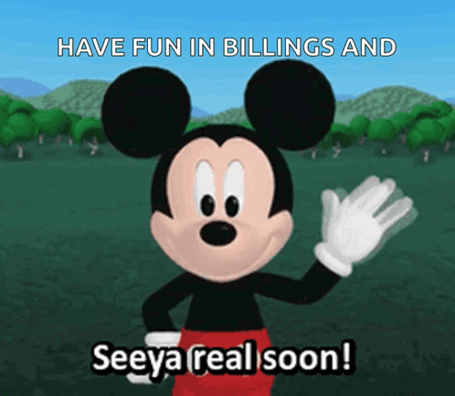 Mickey Mouse Says Have Fun In Billings And See Ya Real Soon GIF