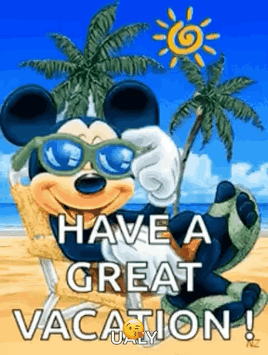 Mickey Mouse Sitting on Beach in Sunglasses Saying Have a Great Vacation