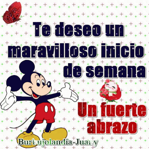 Mickey Mouse Te Deseo Un Maravilloso Inicio De Semana