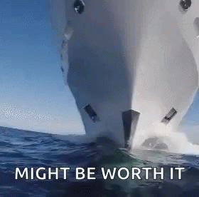Might Worth It Gonna Need A Bigger Boat GIF