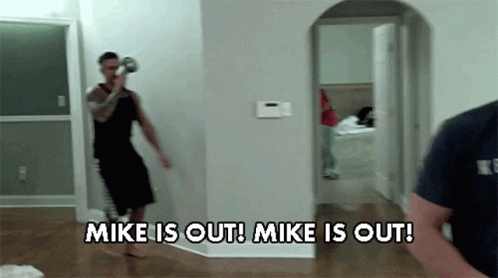 Mike Mike Is Out Mike Is Out GIF