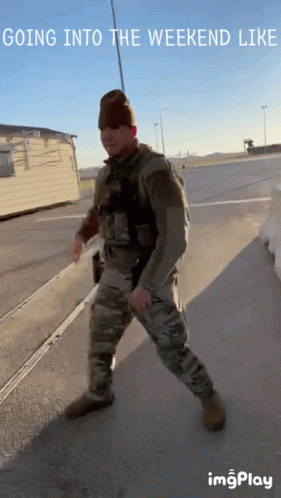 Going Into The Weekend Like Military GIF
