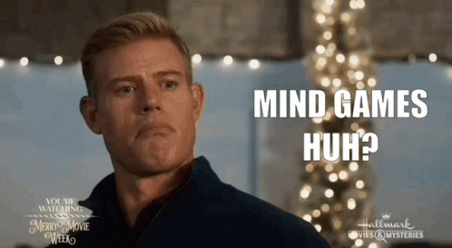 Mind Games Huh GIF