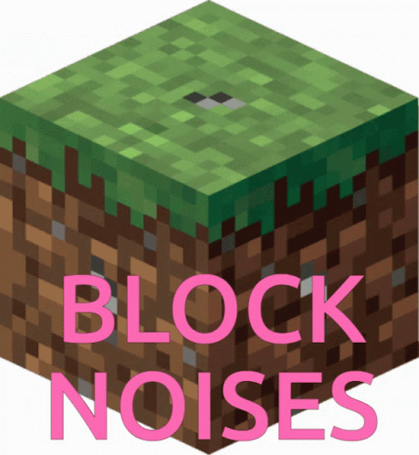 Minecraft Block With Block Noises