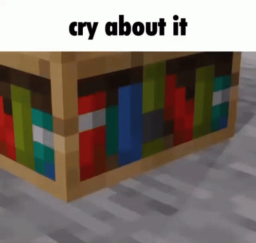 Minecraft Meme Cry About It Among Us GIF