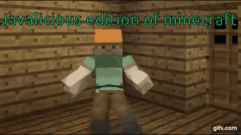 Minecraft Meme Javalicious Edition GIF