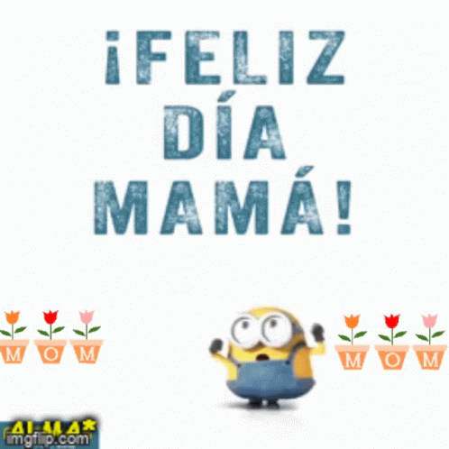 Minion Feliz Dia Mama
