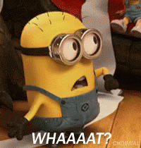 Minion Wearing Goggles Saying Whaaat