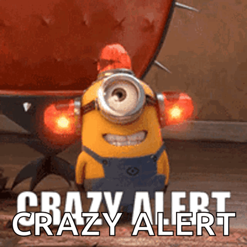 Minion With Crazy Alert Text GIF