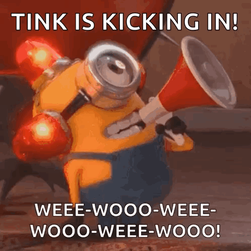 Minion with Megaphone Saying Tink Kicking In