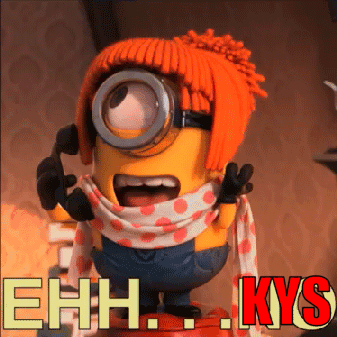 Minion With Scarf Saying Ehh Kys