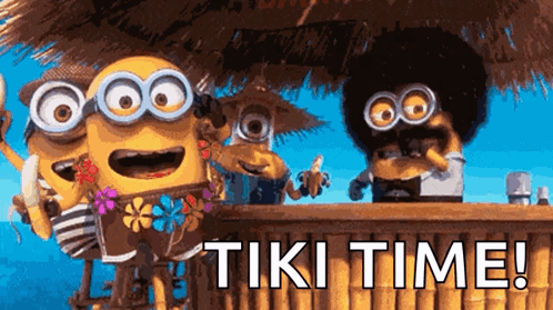 Minions at Tiki Bar Saying Tiki Time
