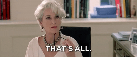 Miranda Priestly That's All GIF