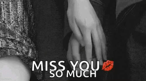 Miss You So Much Holding Hands GIF