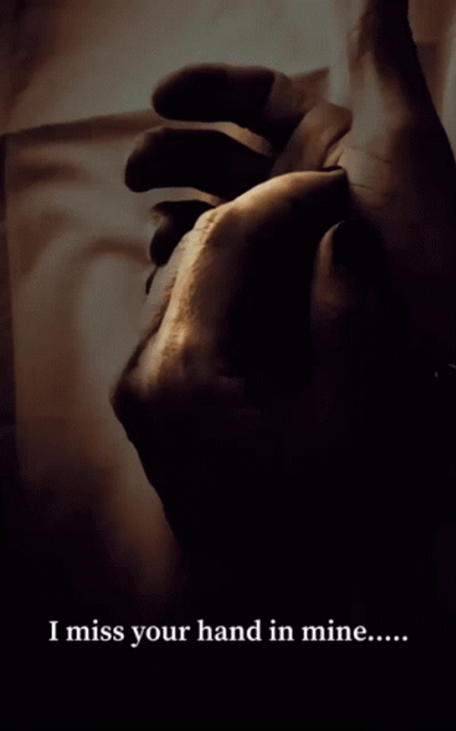 Miss Your Hand In Mine GIF