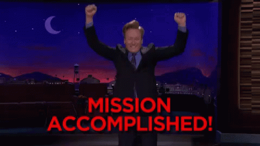 Mission Accomplished Conan O'Brien GIF