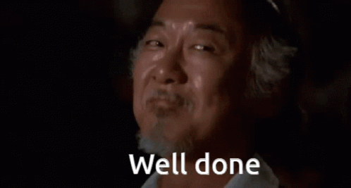 Mister Miyagi Well Done Good Job Meme GIF