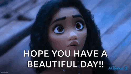 Moana Character Saying Hope You Have A Beautiful Day GIF