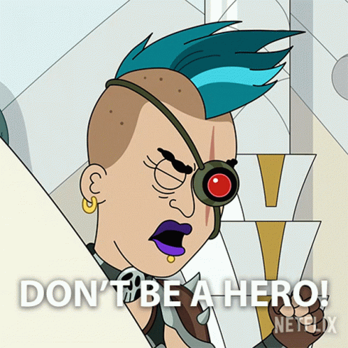 Mohawk Cartoon Character Saying Don't Be a Hero Netflix