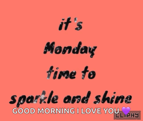 Monday Sparkle and Shine