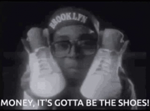 Money It's Gotta Be Shoes Brooklyn Hat Glasses