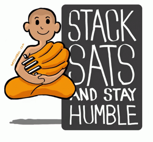 Monk Stack Sats and Stay Humble