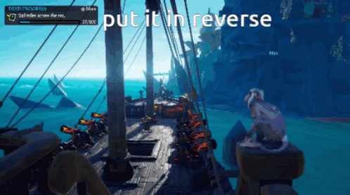 Monkey On Ship Saying Put It In Reverse GIF