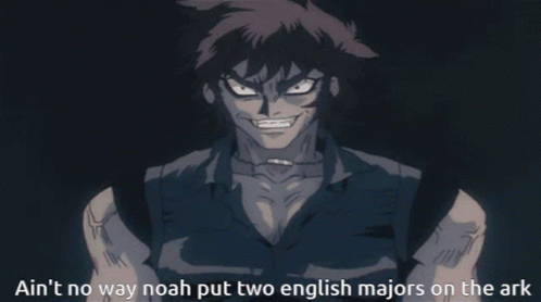 Monster Ain't No Way Noah Put Two English Majors On The Ark