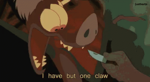 Monster Holding Knife Saying I Have But One Claw