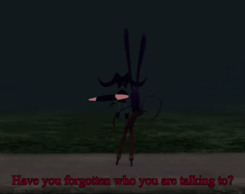Monster Saying Have You Forgotten Who You Are Talking To GIF