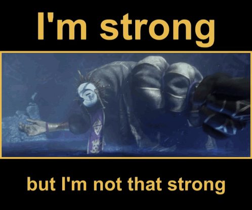 Monster Saying I'm Strong But Not That Strong