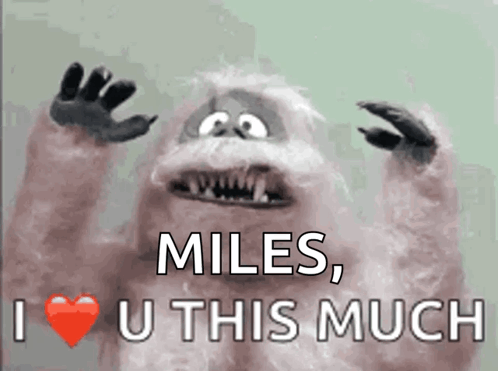 Monster Saying Miles I Love You This Much GIF