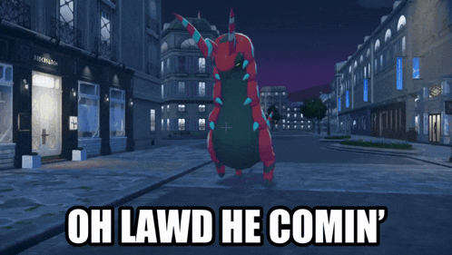 Monster Saying Oh Lawd He Comin