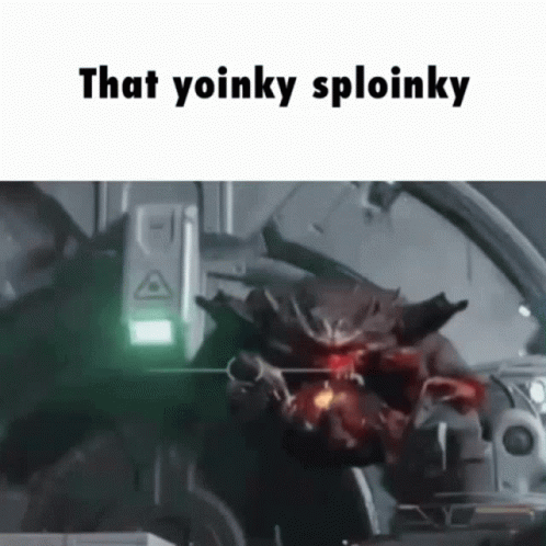 Monster Saying That Yoinky Sploinky
