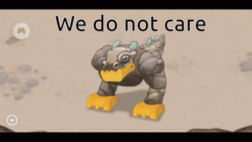 Monster With We Do Not Care