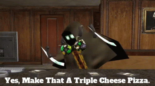 Monster with Yes Make That a Triple Cheese Pizza