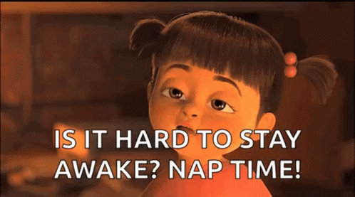 Monsters Inc Character Asking Is It Hard to Stay Awake Nap Time