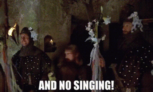 Monty Python No Singing GIF