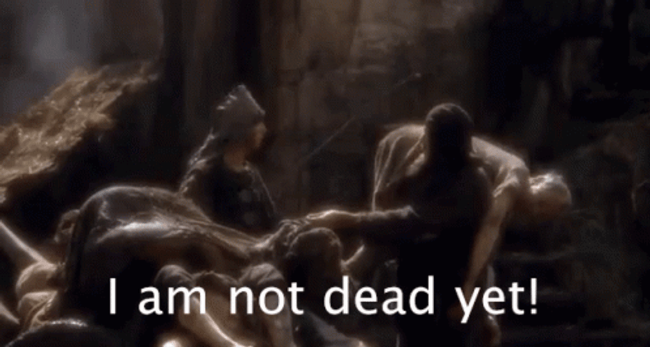 Monty Python Not Dead Yet GIF