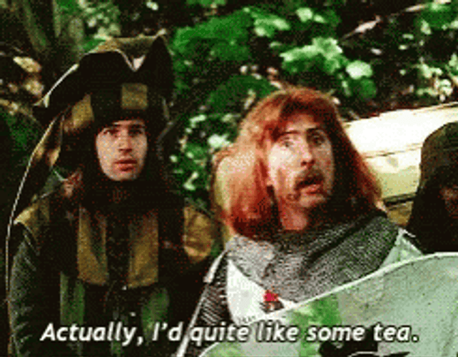 Monty Python Sir Robin Some Tea GIF