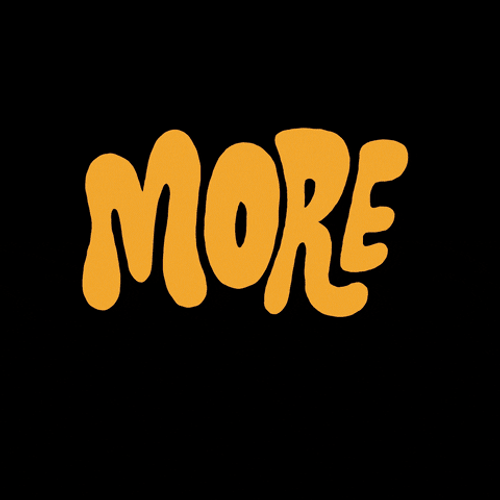 More Is More Colorful Typography GIF