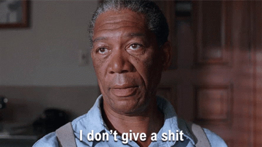 Morgan Freeman Dont Care GIF