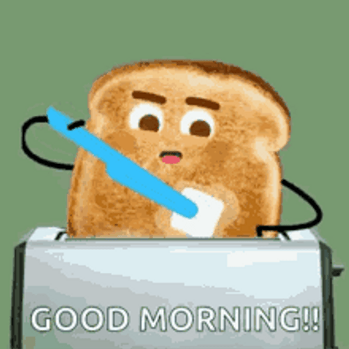 Morning Buttered Toast GIF