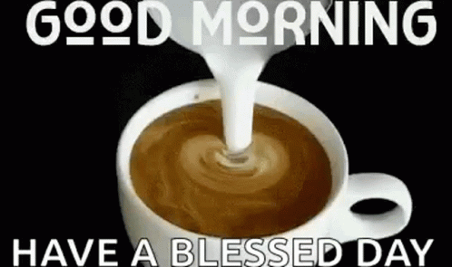 Morning Coffee Have A Blessed Monday GIF