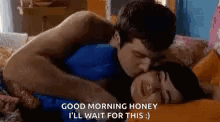 Morning Kisses Honey I'll Wait For This GIF