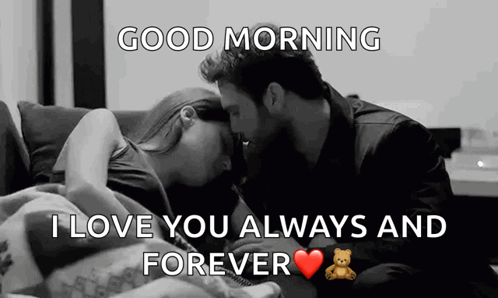 Morning Kisses I Love You Forever GIF