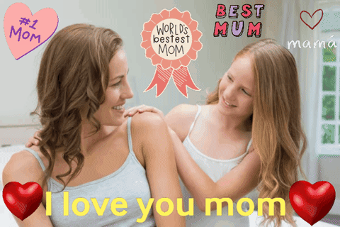Mother And Daughter I Love You Mom GIF