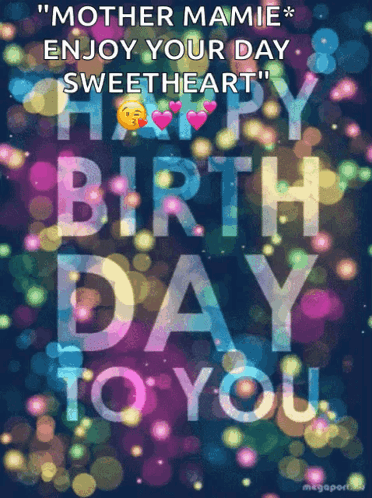 Mother Mamie Happy Birthday GIF