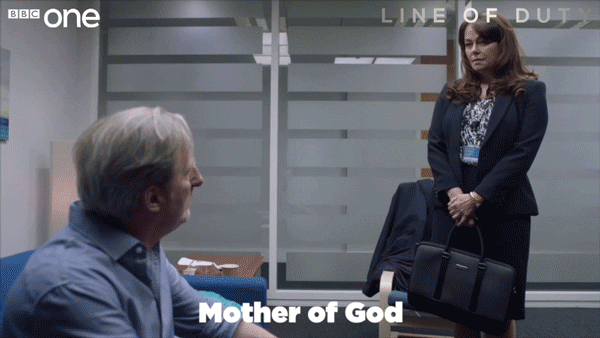 Mother Of God Line Of Duty Tv Series GIF