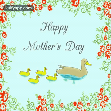 Mother's Day Card With Duck And Ducklings GIF